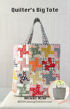 Minki Kim Quilter’s Big Tote PAPER Pattern; Finished size is 20" W x 16" H x 6" D