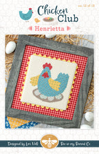 Henrietta Chicken Club #12 Cross Stitch PAPER PATTERN by Lori Holt of Bee in my Bonnet for It's Sew Emma
