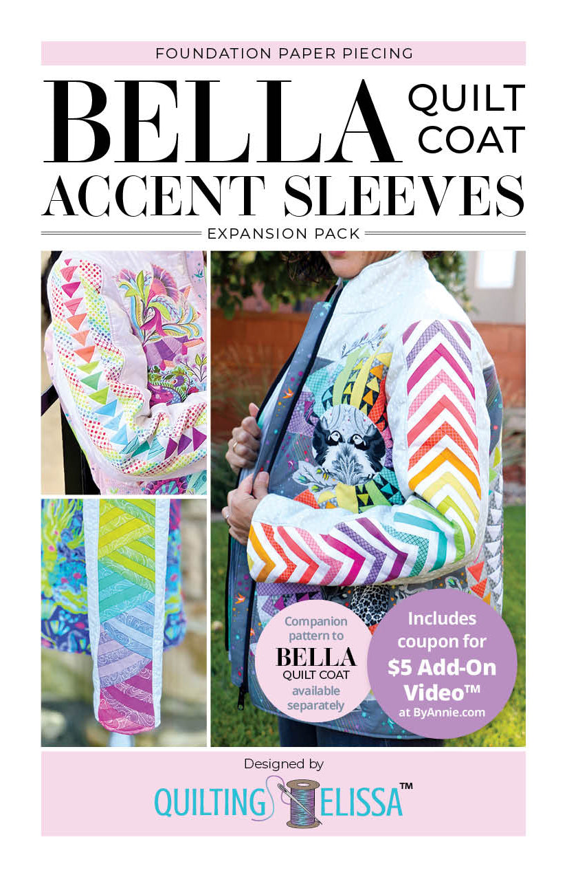 Bella Accent Sleeves FPP Expansion Pack Companion Pattern by Quilting Elissa in Collaboration with ByAnnie; PAPER Pattern